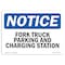Signmission OSHA Notice Sign, 10" Height, Rigid Plastic, Fork Truck Parking And Charging Station Sign, Landscape OS-NS-P-1014-L-12879 - alternate 1